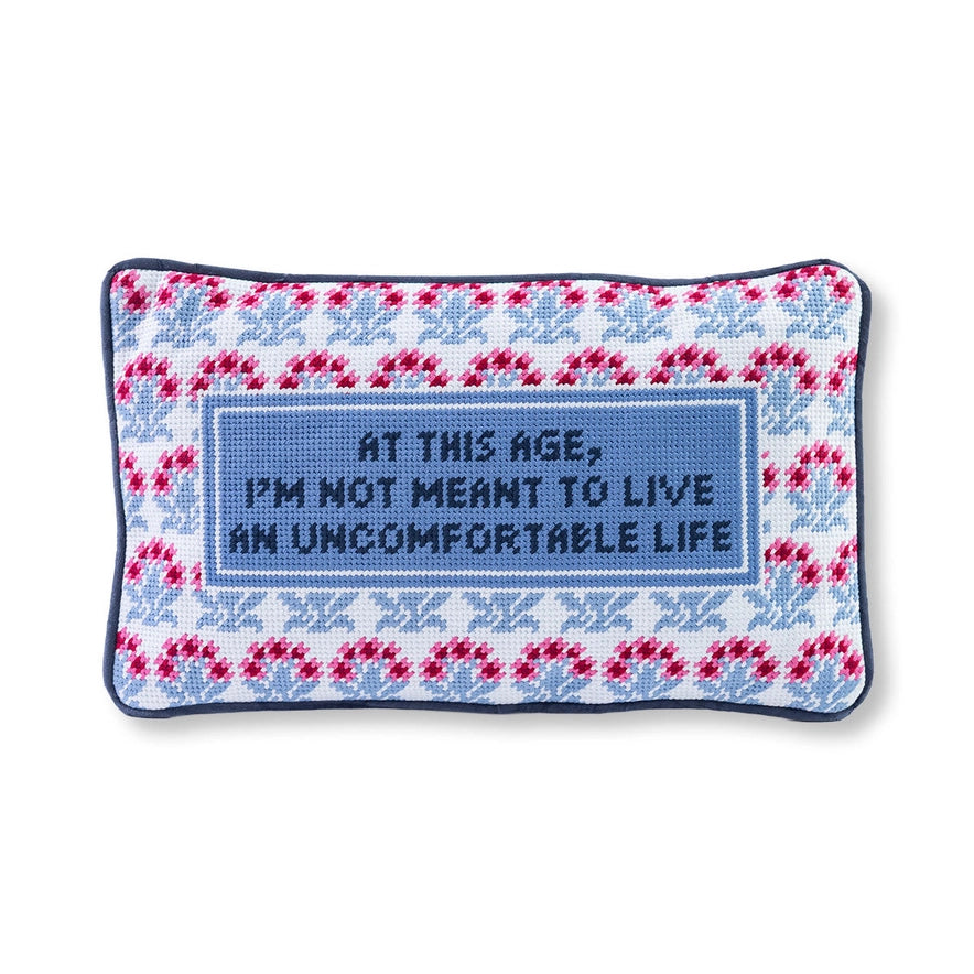 uncomfortable life needlepoint pillow